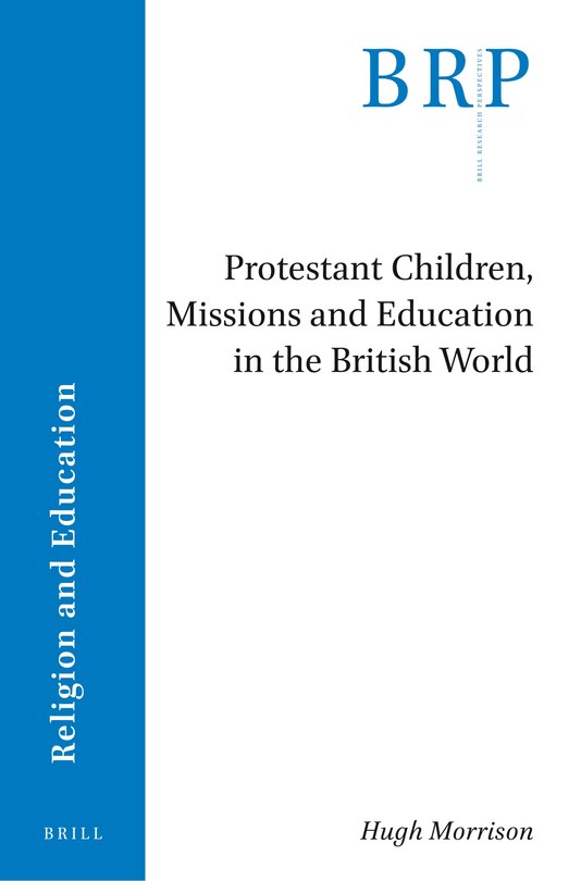 Couverture_Protestant Children, Missions and Education in the British World
