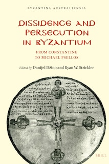 Couverture_Dissidence and Persecution in Byzantium