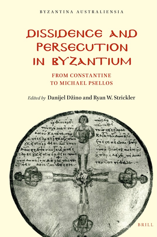 Couverture_Dissidence and Persecution in Byzantium