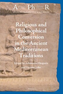 Couverture_Religious and Philosophical Conversion in the Ancient Mediterranean Traditions