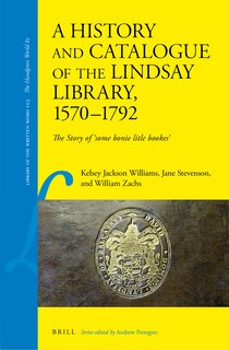 Couverture_A History and Catalogue of the Lindsay Library, 1570-1792
