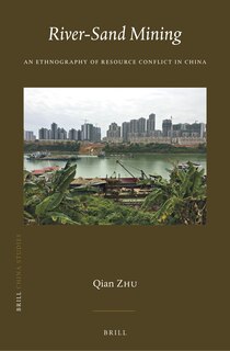 Front cover_River-Sand Mining: An Ethnography of Resource Conflict in China