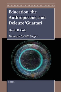 Couverture_Education, the Anthropocene, and Deleuze/Guattari