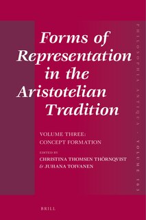 Front cover_Forms of Representation in the Aristotelian Tradition. Volume Three: Concept Formation