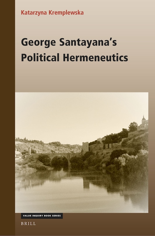 Couverture_George Santayana's Political Hermeneutics