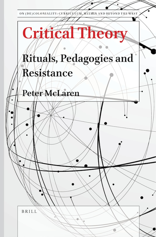 Couverture_Critical Theory: Rituals, Pedagogies and Resistance
