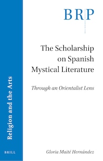 Front cover_The Scholarship on Spanish Mystical Literature