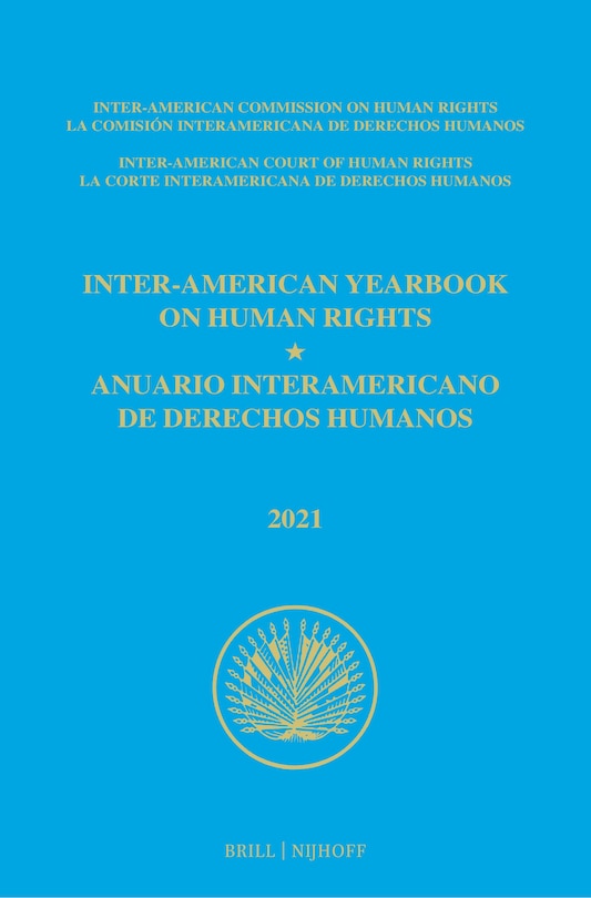Front cover_Inter-American Yearbook on Human Rights / Anuario Interamericano de Derechos Humanos, Volume 37 (2021) (Volume I)