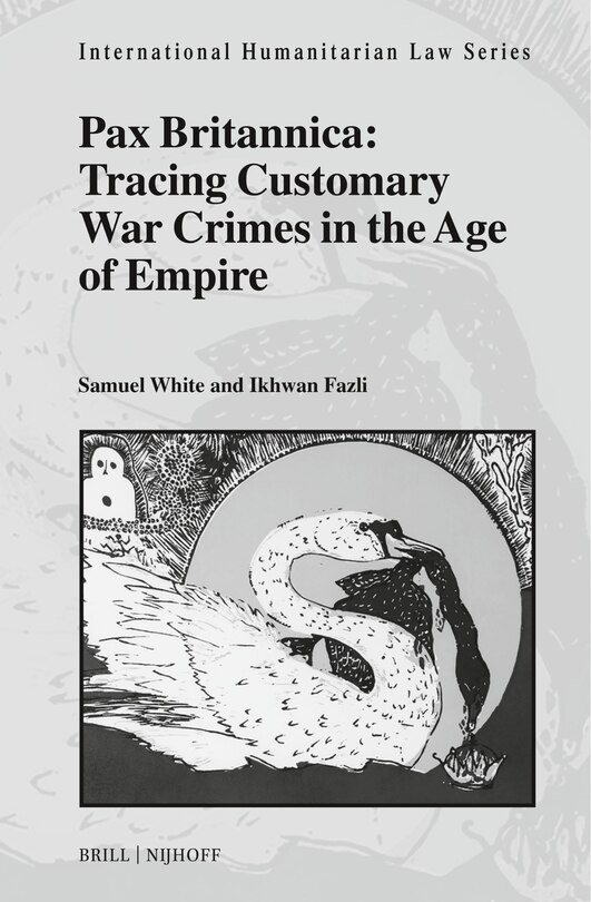 Couverture_Pax Britannica: Tracing Customary War Crimes in the Age of Empire