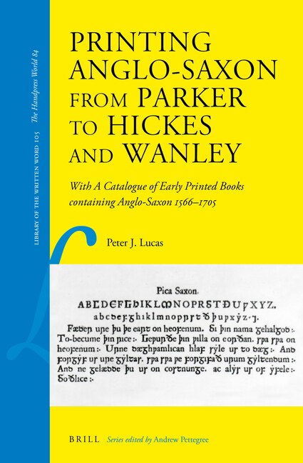Front cover_Printing Anglo-Saxon from Parker to Hickes and Wanley