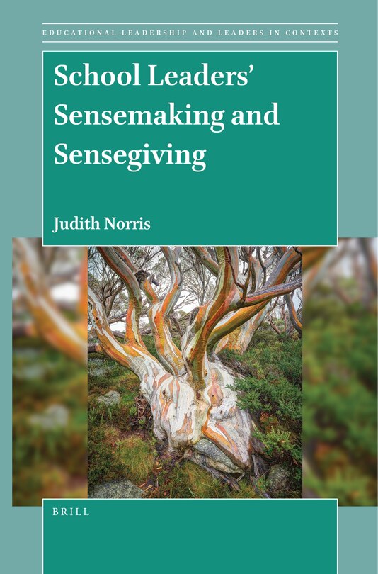 Couverture_School Leaders&rsquo; Sensemaking and Sensegiving