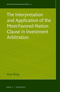 Front cover_The Interpretation and Application of the Most-Favored-Nation Clause in Investment Arbitration