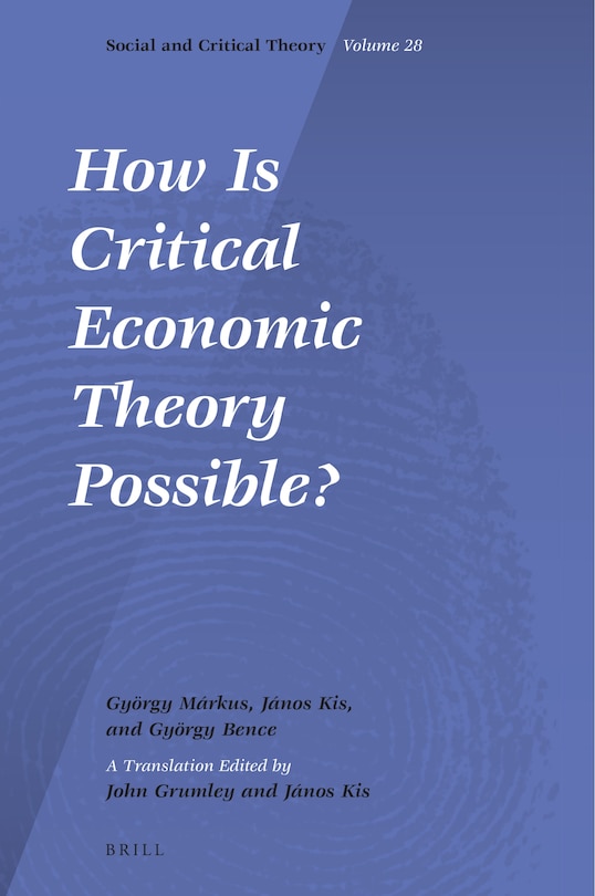 Front cover_How Is Critical Economic Theory Possible?