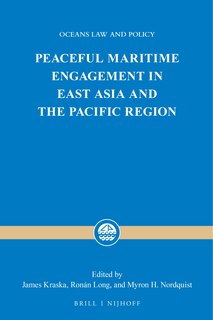 Peaceful Maritime Engagement in East Asia and the Pacific Region