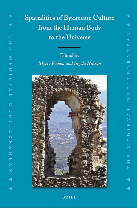 Front cover_Spatialities of Byzantine Culture from the Human Body to the Universe
