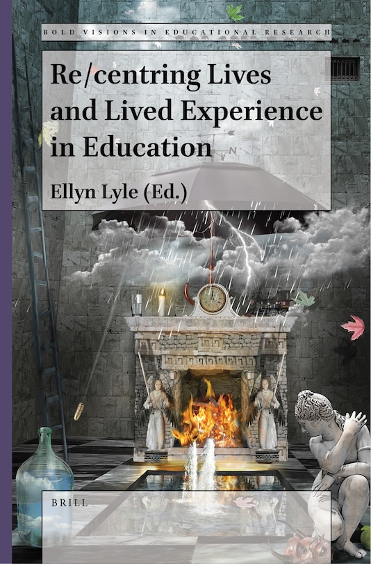Couverture_Re/centring Lives and Lived Experience in Education