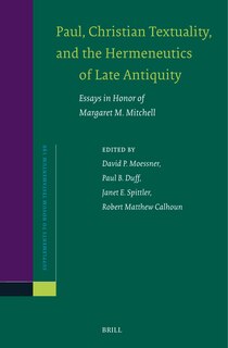Front cover_Paul, Christian Textuality, and the Hermeneutics of Late Antiquity