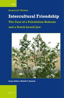 Front cover_Intercultural Friendship: The Case of a Palestinian Bedouin and a Dutch Israeli Jew