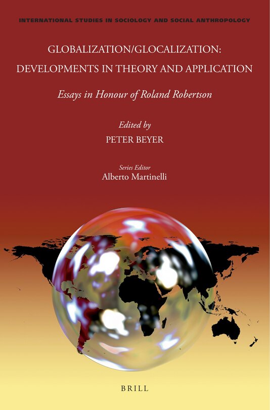 Front cover_Globalization/Glocalization: Developments in Theory and Application