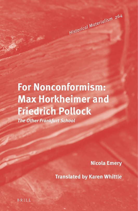 Couverture_For Nonconformism: Max Horkheimer and Friedrich Pollock