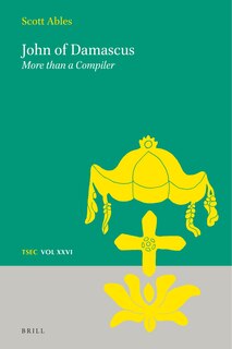 Front cover_John of Damascus: More Than a Compiler