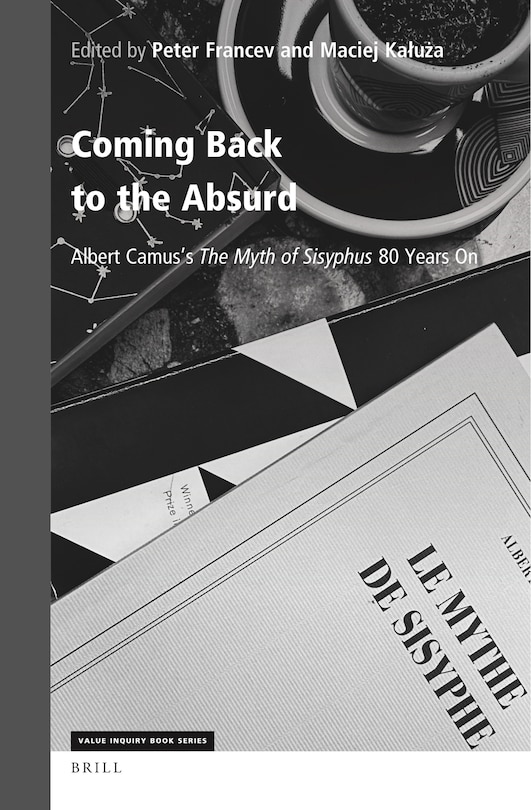 Couverture_Coming Back to the Absurd: Albert Camus's the Myth of Sisyphus: 80 Years on