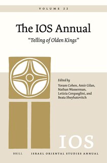 The IOS Annual Volume 22: Telling of Olden Kings