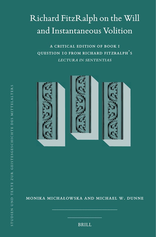 Couverture_Richard FitzRalph on the Will and Instantaneous Volition