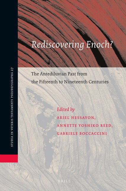 Couverture_Rediscovering Enoch? the Antediluvian Past from the Fifteenth to Nineteenth Centuries