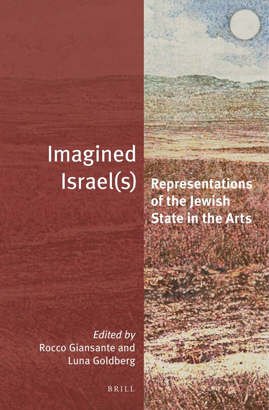 Front cover_Imagined Israel(s): Representations of the Jewish State in the Arts