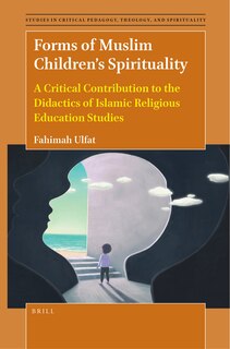 Front cover_Forms of Muslim Children's Spirituality