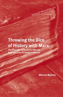 Front cover_Throwing the Dice of History with Marx