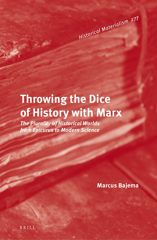 Front cover_Throwing the Dice of History with Marx