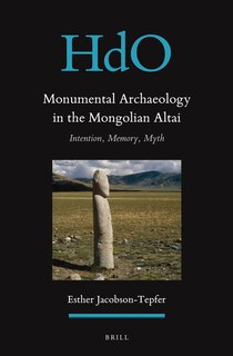 Front cover_Monumental Archaeology in the Mongolian Altai