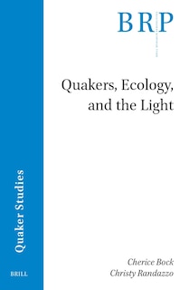 Couverture_Quakers, Ecology, and the Light