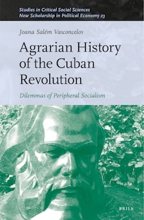 Couverture_Agrarian History of the Cuban Revolution
