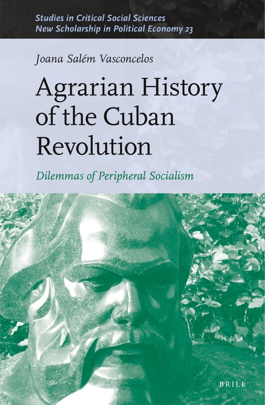 Couverture_Agrarian History of the Cuban Revolution