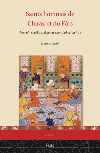 Couverture_Saints Hommes de Chiraz Et Du Fārs