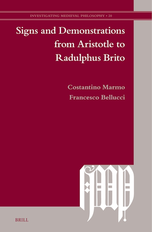 Front cover_Signs and Demonstrations from Aristotle to Radulphus Brito