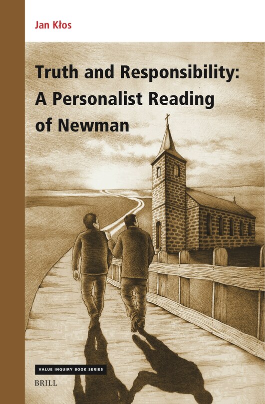 Couverture_Truth and Responsibility: A Personalist Reading of Newman