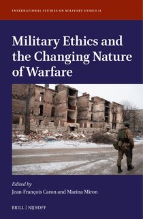 Front cover_Military Ethics and the Changing Nature of Warfare