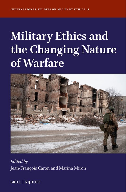 Front cover_Military Ethics and the Changing Nature of Warfare
