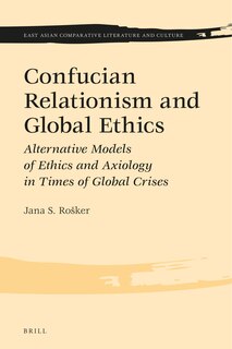 Front cover_Confucian Relationism and Global Ethics