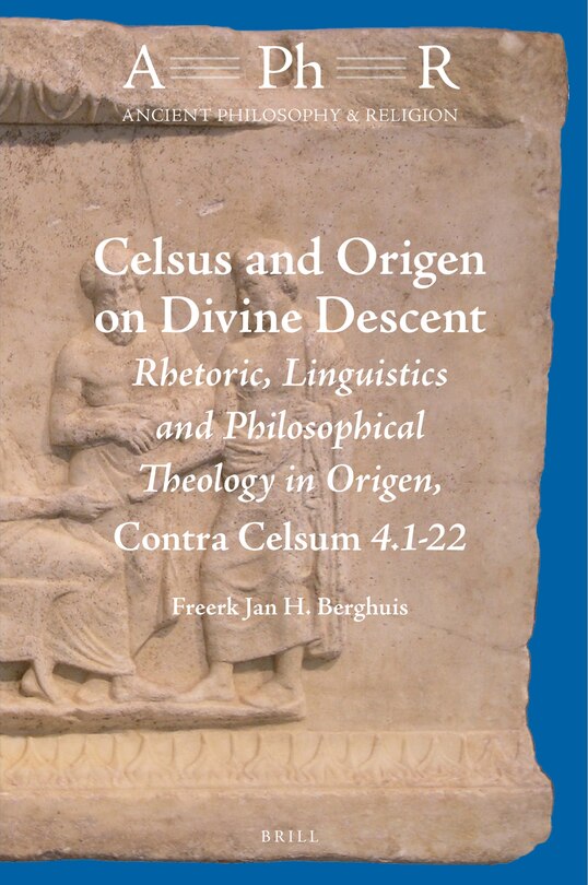 Couverture_Celsus and Origen on Divine Descent