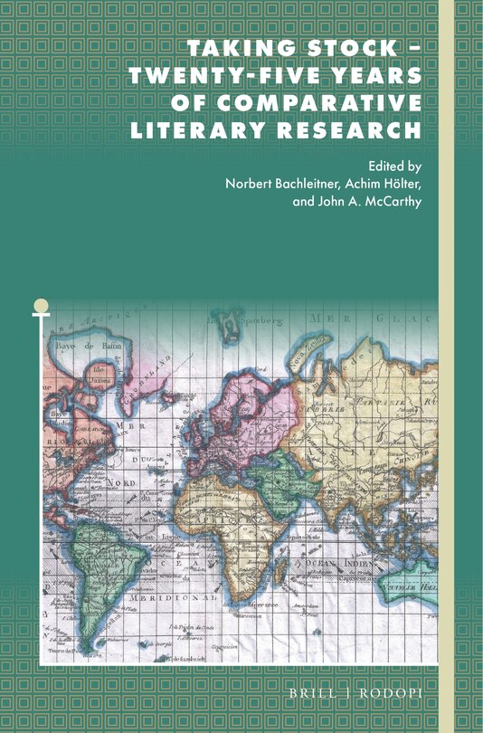 Front cover_Taking Stock - Twenty-Five Years of Comparative Literary Research