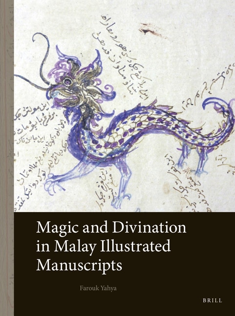 Front cover_Magic and Divination in Malay Illustrated Manuscripts