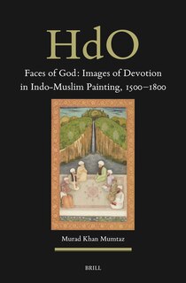 Front cover_Faces of God: Images of Devotion in Indo-Muslim Painting, 1500-1800