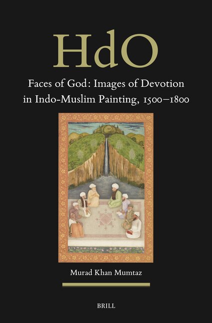 Front cover_Faces of God: Images of Devotion in Indo-Muslim Painting, 1500-1800