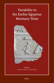 Front cover_Variability in the Earlier Egyptian Mortuary Texts