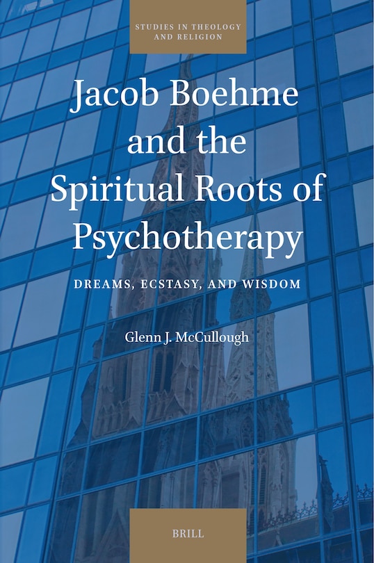 Front cover_Jacob Boehme and the Spiritual Roots of Psychotherapy